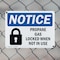Signmission Propane Cage Locked When Not In Use OSHA Notice Sign, Plastic, 10in W x 7in L, 2PK OS-2PACK-NS-P-710-L-17887 - alternate 6